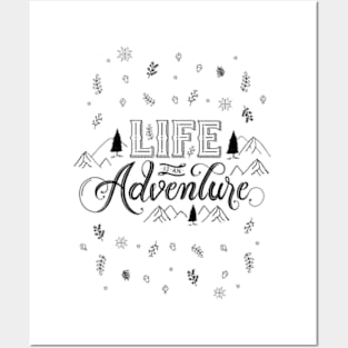 Life is an Adventure Posters and Art